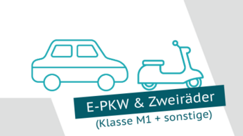 E-PKW & Zweiräder